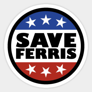 Save Ferris Badge Sticker